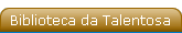 Biblioteca da Talentosa