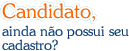 Ainda no possui cadastro?
